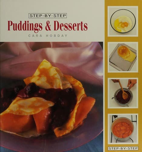 Cover image for Step-by-step puddings & desserts