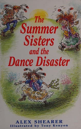 Cover image for The Summer sisters and the dance disaster