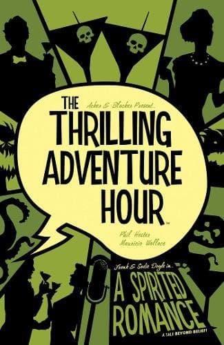 Cover image for The Thrilling Adventure Hour