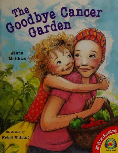 Cover image for The goodbye cancer garden