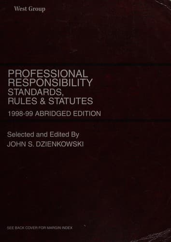Cover image for Professional responsibility standards, rules & statutes