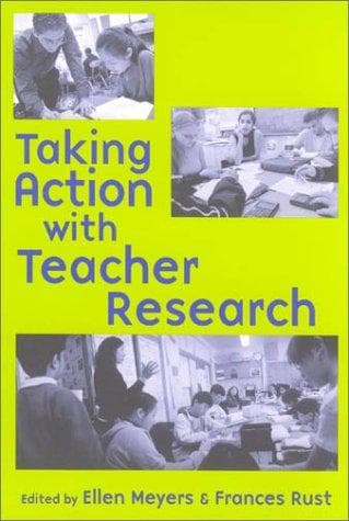 Cover image for Taking Action with Teacher Research