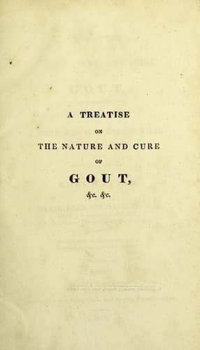 A treatise on the nature and cure of gout