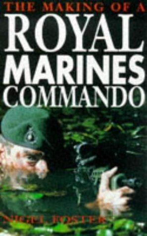 Cover image for The making of a Royal Marines commando