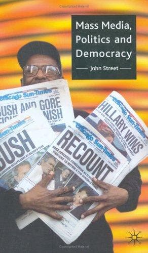 Cover image for Mass Media, Politics and Democracy
