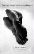 Cover image for The Body, Dance and Cultural Theory