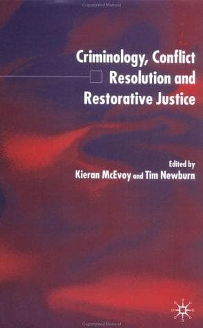 Cover image for Criminology, Conflict Resolution and Restorative Justice