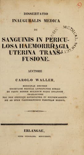 Dissertatio inauguralis medica de sanguinis in periculosa haemorrhagia uterina transfusione