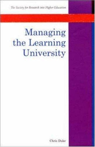 Cover image for Managing the Learning University (Srhe and Open University Press Imprint)