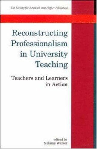 Cover image for Reconstructing Professionalism in University Teaching