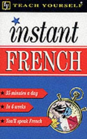Cover image for Instant French (Teach Yourself: Instant)