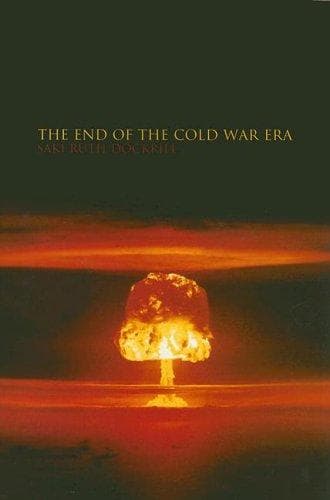 The End of the Cold War Era