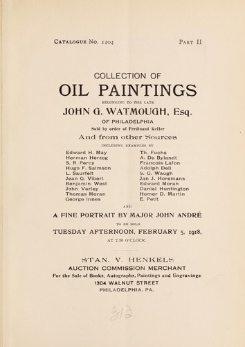 Collection of oil paintings belonging to the late John G. Watmough, Esq. of Philadelphia ...