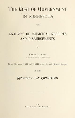 The cost of government in Minnesota and analysis of municipal receipts and disbursements