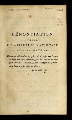 Dénonciation faite à l'Assemblée nationale et à la nation contre la fabrication des pièces de 15 sols