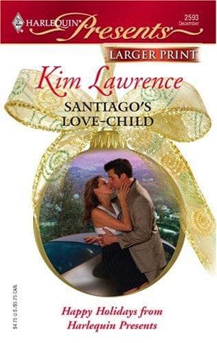 Cover image for Santiago's Love-Child (Harlequin Presents)