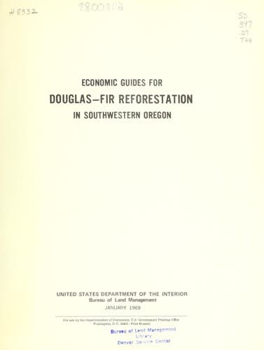Economic guides for Douglas-fir reforestation in southwestern Oregon