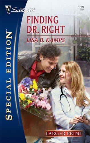 Cover image for Finding Dr. Right (Larger Print Special Edition)