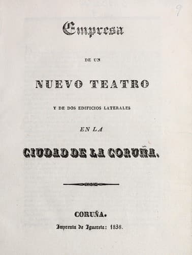 Empresa de un nuevo teatro y de dos edificios laterales en la cuidad de la Coruña