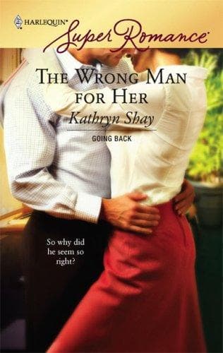 Cover image for The Wrong Man For Her (Harlequin Superromance)