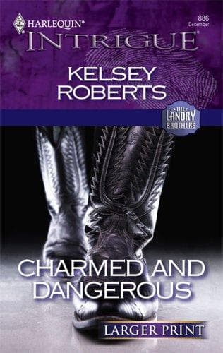 Cover image for Charmed And Dangerous (Larger Print Intrigue)