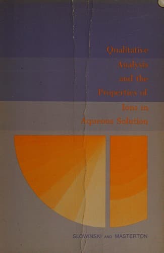Cover image for Qualitative analysis and the properties of ions in aqueous solution