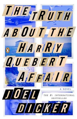 Cover image for The truth about the Harry Quebert affair