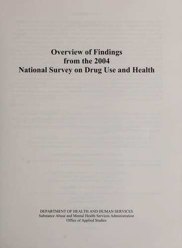 Overview of findings from the 2004 National Survey on Drug Use and Health