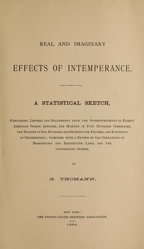 Real and imaginary effects of intemperance
