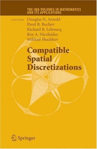 Cover image for Compatible Spatial Discretizations (The IMA Volumes in Mathematics and its Applications)