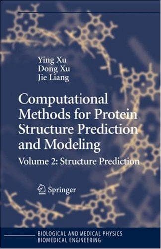Cover image for Computational Methods for Protein Structure Prediction and Modeling 2