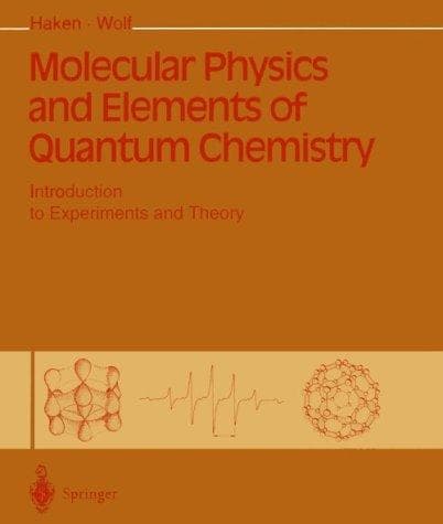 Cover image for Molecular physics and elements of quantum chemistry