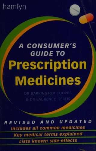 Cover image for A consumer's guide to prescription medicines