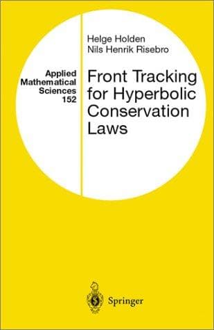 Cover image for Front Tracking for Hyberbolic Conservation Laws (Applied Mathematical Sciences (Springer-Verlag New York Inc.), V. 150.)