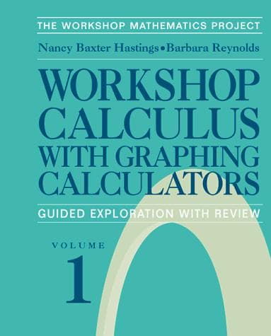 Cover image for Workshop Calculus with Graphing Calculators, Volume 1