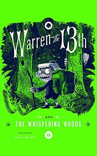 Cover image for Warren the 13th and the Whispering Woods