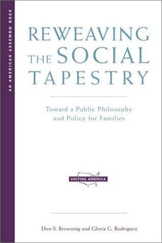 Cover image for Reweaving the Social Tapestry