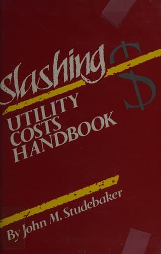 Cover image for Slashing utility costs handbook