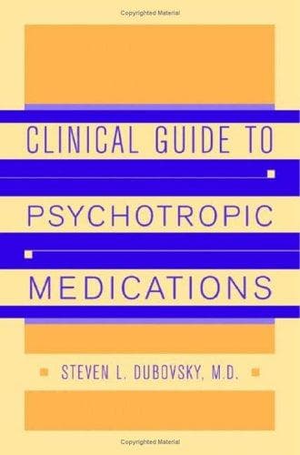 Cover image for Clinical Guide to Psychotropic Medications