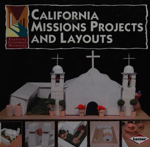 Cover image for Exploring California Missions Projects & Layouts (Exploring California Missions)