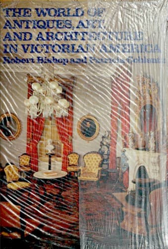 Cover image for The world of antiques, art, and architecture in Victorian America