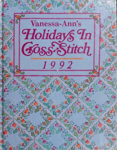 Cover image for Vanessa Anns Holidays In Cross Stitch 92