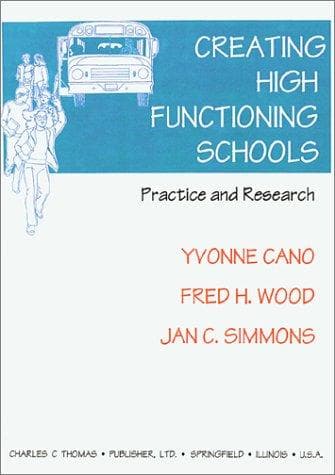 Cover image for Creating High Functioning Schools