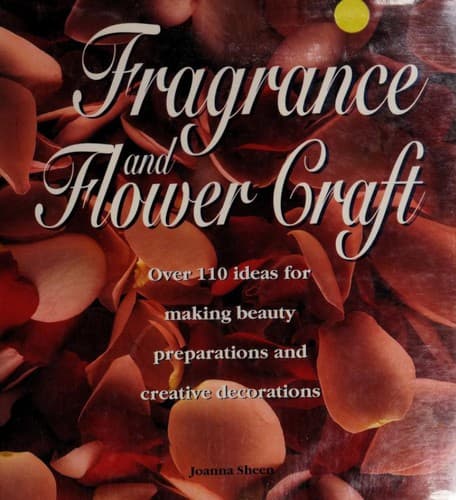Cover image for Fragrance and flower craft