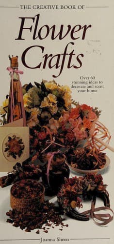 Cover image for The Creative Book of Flower Crafts