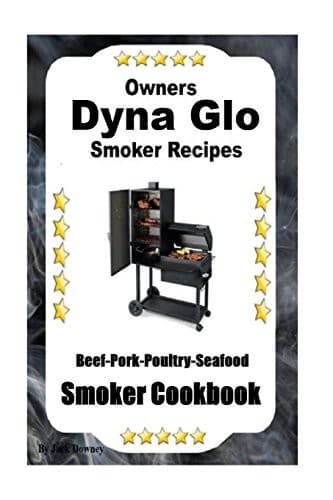 Dyna Glo Smoker Recipes