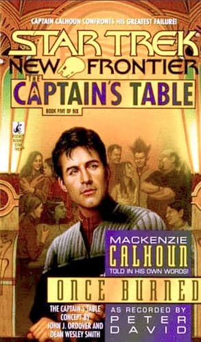 Cover image for Once Burned: The Captain's Table, Book 5
