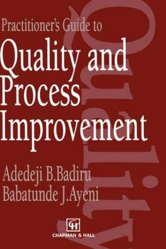 Cover image for Practitioner's Guide to Quality and Process Improvement