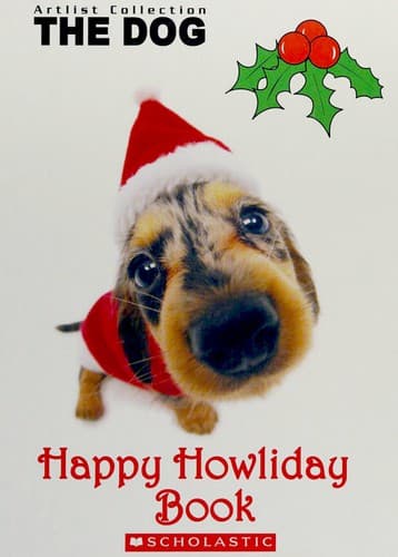 Cover image for Happy Howliday Book (Artlist Collection The Dog)