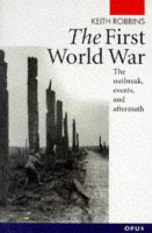 Cover image for The First World War (Opus Books)